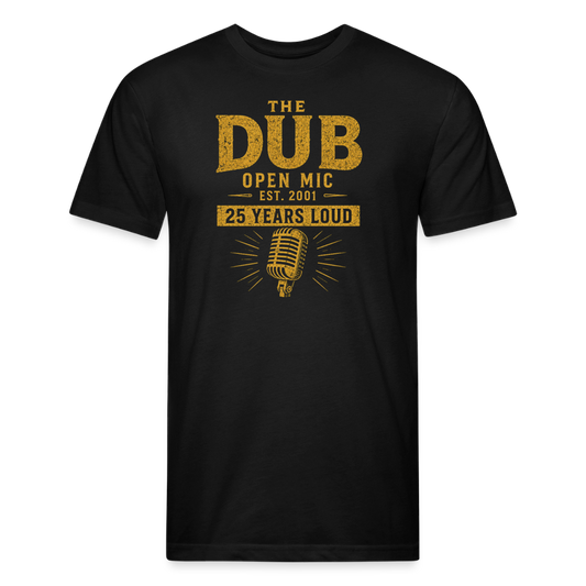 The Dub Open Mic 25 Fitted Cotton/Poly T-Shirt by Next Level - black