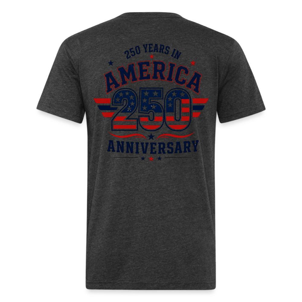 250 Year America Fitted Cotton/Poly T-Shirt by Next Level - heather black