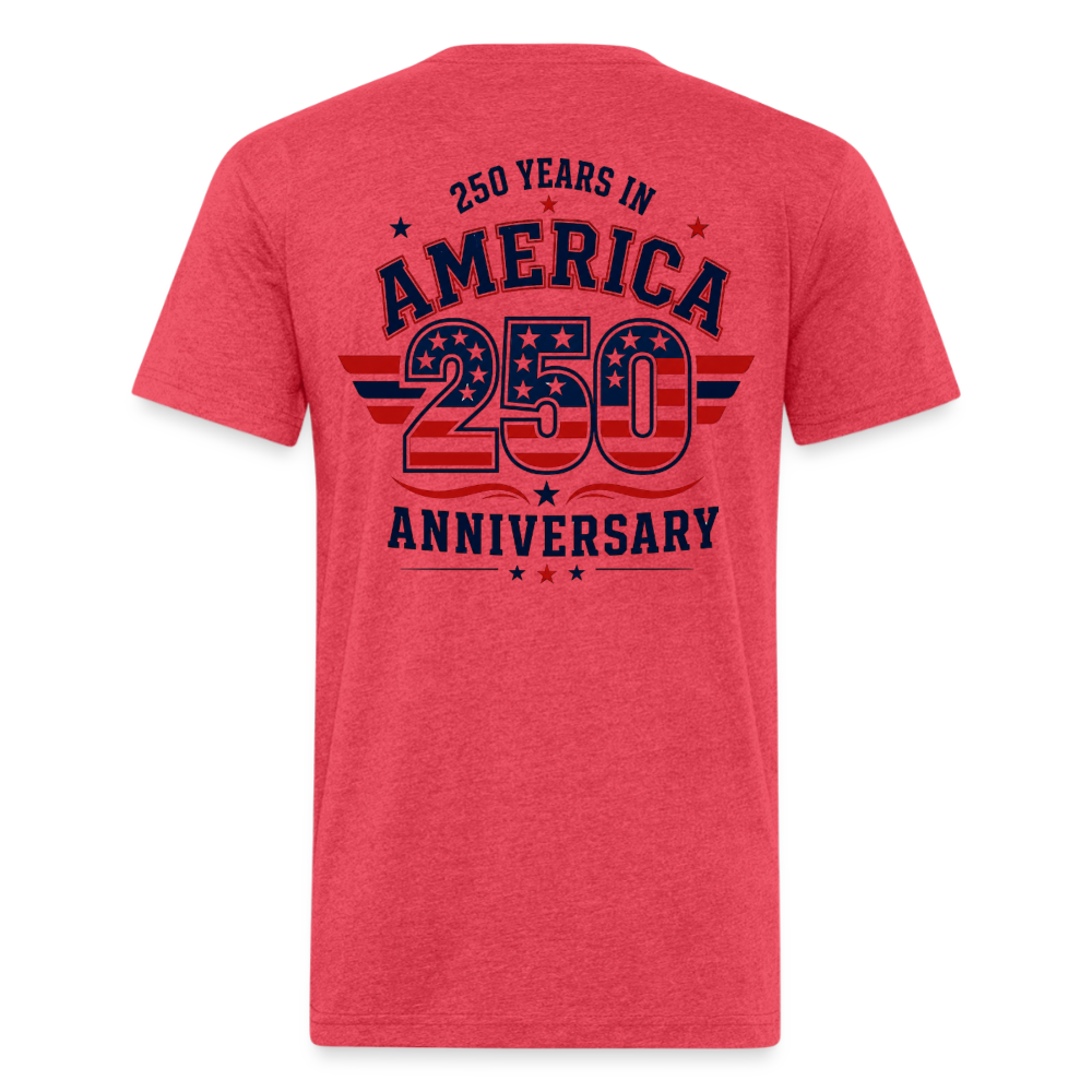 250 Year America Fitted Cotton/Poly T-Shirt by Next Level - heather red