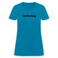 efforting Krystal Women's T-Shirt - turquoise