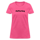 efforting Krystal Women's T-Shirt - heather pink