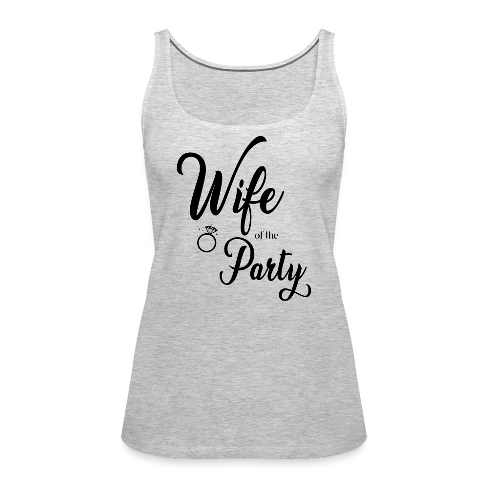 Wife of the Party Women’s Premium Tank Top - R - 333 Printing Pro