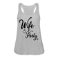 Wife of the party Women's Flowy Tank Top by Bella - 333 Printing Pro