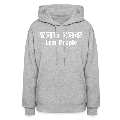 More Dogs Less People Women's Hoodie - heather gray
