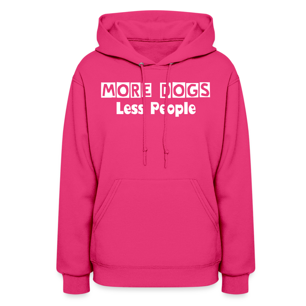 More Dogs Less People Women's Hoodie - fuchsia